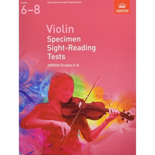 (โค้ดINCSM2Lลด70฿) Violin Specimen Sight-Reading Tests, ABRSM Grades 6–8 (9781848493476)