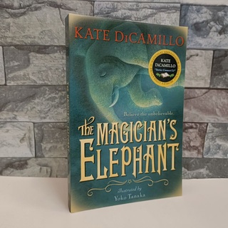 The Magicians Elephant. by Kate Dicamillo , Yoko Tanaka วรรณกรรมมือสอง