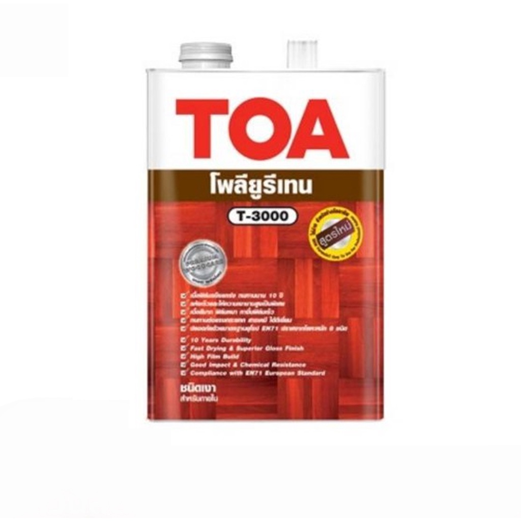 TOA โพลียูรีเทน ชนิดเงา ภายใน T-3000 ขนาด 0.946 ลิตร น้ำมันเคลือบ โพลียูรีเทน สำหรับเคลือบไม้ทุกชนิด