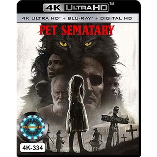 4K UHD หนัง Pet Sematary กลับจากป่าช้า