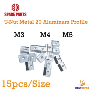 Screw T Nut M3 , M4 , M5 Metal 20 Profile 15ชิ้นต่อแพ็ค 15pcs/pack สกรู น็อต แหวน Square Nut