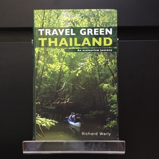 Travel Green Thailand - Richard Werly