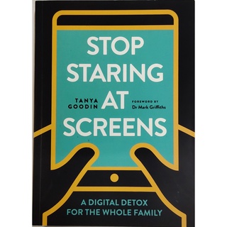 หนังสือความรู้ ภาษาอังกฤษ STOP STARING AT SCREENS 144Page