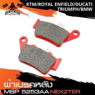 NEXZTER ผ้าเบรคหลัง 5253AA TENERE 700 /SCRAMBLER/BMW G310R,S1000R,S1000RR,F650 GS,F700 GS,F800 GS,HP4/KTM 125,200,390