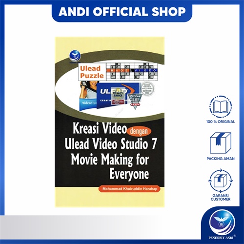 Andi สํานักพิมพ์ - การสร้างวิดีโอด้วยภาพยนตร์ Ulead Video Studio 7: ทําสําหรับทุกคน
