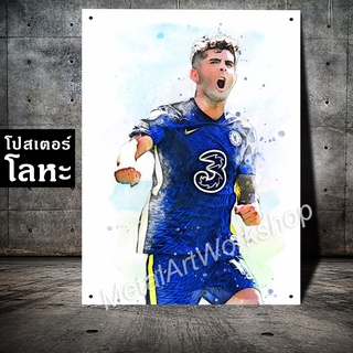 โปสเตอร์โลหะ คริสเตียน พูลิซิช เชลซี Christian Pulisic Chelsea ภาพวาด สกรีนป้ายเหล็ก รูปภาพ นักฟุตบอล ตกแต่ง ติดผนัง