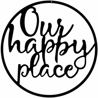 Our Happy Place สติกเกอร์โลหะ รูปป้ายเหล็กดัด สําหรับตกแต่งผนังบ้าน