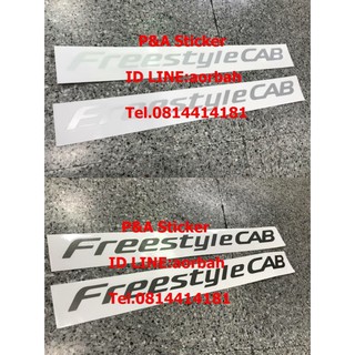 สติ๊กเกอร์ดั้งเดิม Freestyle CAB สีอ่อนสำหรับติดข้างCAB ของรถMAZDA