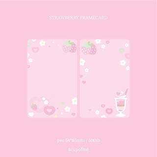 strawberry frame card เฟรมการ์ดใส