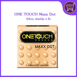 ONE TOUCH Maxx Dot 52 มม. ผิวสัมผัสแบบไม่เรียบ ชนิดมีปุ่มขนาดใหญ่ไซส์แม็กซ์ ไม่ระบุสินค้าหน้ากล่องแน่นอน!!