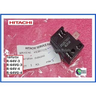 โอเวอร์โหลดลีเรย์ตู้เย็นฮิตาชิ/Hitachi/PTR-64V-3*006/อะไหล่แท้จากโรงงาน