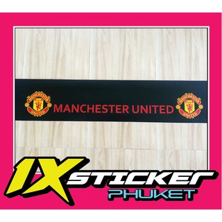 สติ๊กเกอร์คาดกระจกบังแดด Manchester United