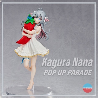 [พร้อมส่ง] POP UP PARADE Kagura Nana  ~ Good Smile Company