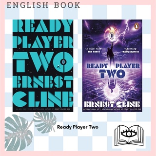 [Querida] หนังสือภาษาอังกฤษ Ready Player Two : The highly anticipated sequel to Ready Player One by Ernest Cline