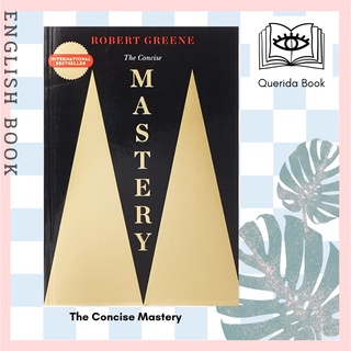 [Querida] หนังสือภาษาอังกฤษ The Concise Mastery (The Modern Machiavellian Robert Greene) by Robert Greene