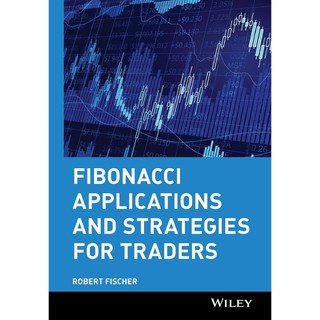 Fibonacci Applications and Strategies for Traders (Wiley Traders Advantage) [Hardcover] หนังสืออังกฤษมือ1(ใหม่)พร้อมส่ง