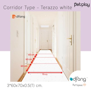 Dfang Pet Play Mat Corridor Type - Terazzo White พรมPVC สัตว์เลี้ยง ขนาด 3x60*70*0.5 cm.