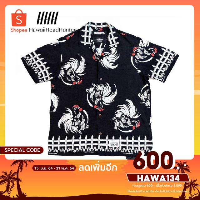 [ลดเพิ่ม600.-โค้ดHAWA134] เสื้อฮาวาย Neighborhood “Rooster”