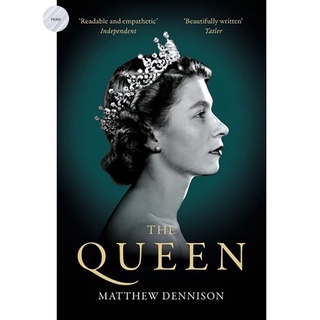 The Queen  by Matthew Dennison