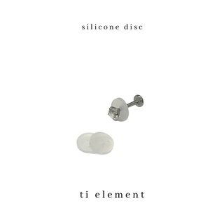 Ti element Silicone disc ซิลิโคนกดบัมพ์ จิวหู