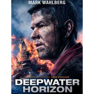 ฝ่าวิบัติเพลิงนรก Deepwater Horizon : 2016 #หนังฝรั่ง - ระทึกขวัญ เรื่องจริง (ดูพากย์ไทยได้-ซับไทยได้)