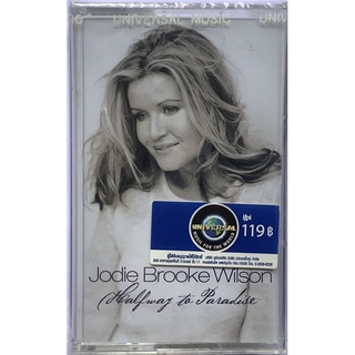 Cassette Tape เทปคาสเซ็ตเพลง Jodie Brooke Wilson Halfway To Paradise ลิขสิทธิ์ ซีล