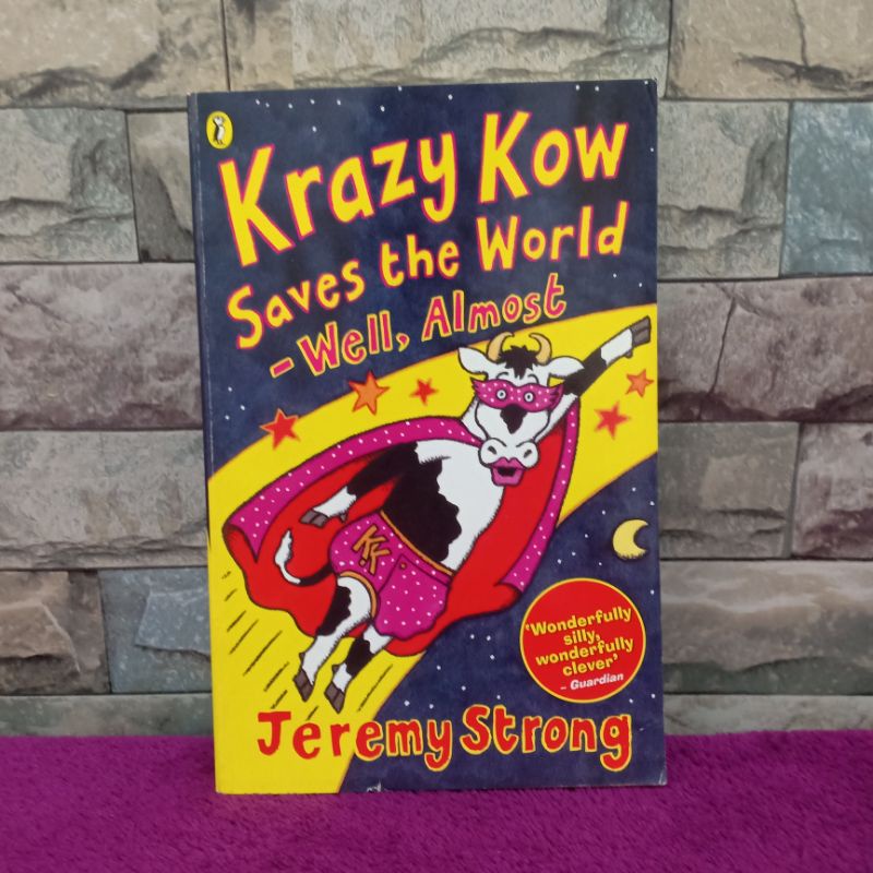 Krazy Kow Sacves the.world Well, Almost. by Jeremy Strong วรรณกรรมมือสอง