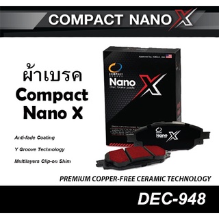 COMPACT NANO X (DEX-948) ผ้าเบรคหน้า HONDA CIVIC FB 1.8S (ล้อเดิม15") ปี12-15