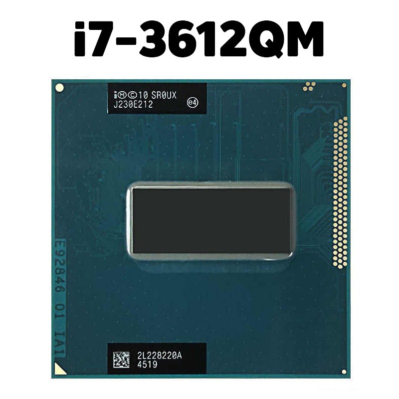 Intel Core i7-3612QM (แคช 6M, สูงสุด 3.10 GHz) CPU Notebook มือสองรับ ...