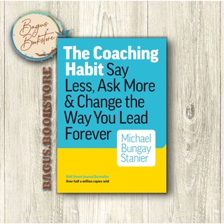 The Coaching Habit - Michael Flowery Stanier หนังสือภาษาอังกฤษ