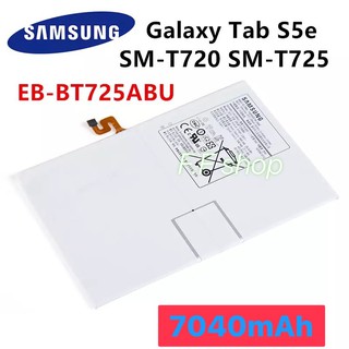 แบตเตอรี่ี แท้ Samsung Galaxy Tab S5e T725c T720 SM-T720 SM-T725 EB-BT725ABU 7040mAh ประกัน 3 เดือน