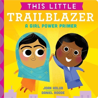 (พร้อมส่ง NEW BOOK) THIS LITTLE TRAILBLAZER: A GIRL POWER PRIMER