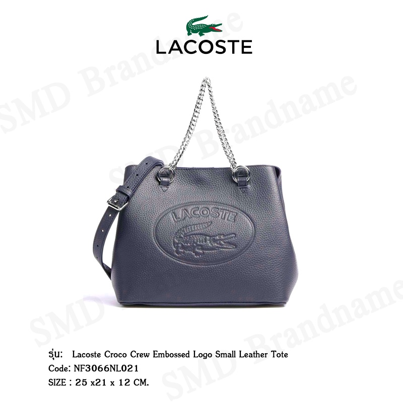 d Lacoste กระเป๋าสะพายหญิง รุ่น Lacoste Croco Crew Embossed Logo Small Leather Tote Code: NF3066NL 021 n