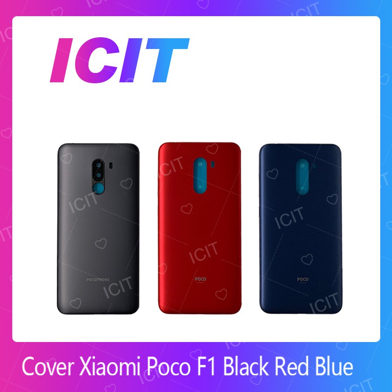 Xiaomi Poco Phone F1 อะไหล่ฝาหลัง หลังเครื่อง Cover For Xiaomi Poco Phone F1 สินค้ามีของพร้อมส่ง ICI