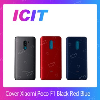 Xiaomi Poco Phone F1 อะไหล่ฝาหลัง หลังเครื่อง Cover For Xiaomi Poco Phone F1 สินค้ามีของพร้อมส่ง ICIT 2020