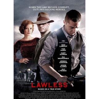 Lawless คนเถื่อนเมืองมหากาฬ : 2012 #หนังฝรั่ง