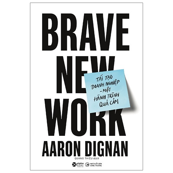 หนังสือ - จองธุรกิจ - A Brave Journey - Brave New Work (Alpha Books) (AX)