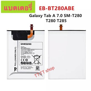 แบตเตอรี่ แท้  Samsung Galaxy tab A 7.0 T280 T285 SM-T280 EB-BT280ABE 4000mAh ร้าน TT.TT shop