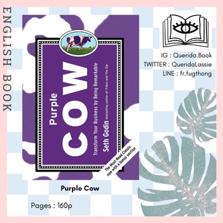 [Querida] หนังสือภาษาอังกฤษ Purple Cow : Transform Your Business by Being Remarkable by Seth Godin