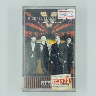 [01150] Michael Learns to Rock : Noting to Lose (TAPE)(USED) เทปเพลง เทปคาสเซ็ต มือสอง !!