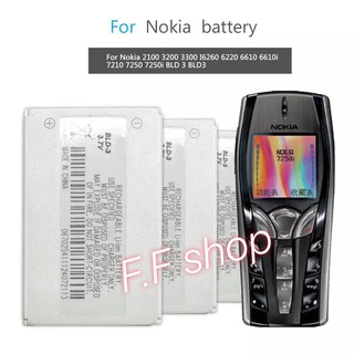 แบตเตอรี่ Nokia 6610 7210 2100 3200 6620 6610i 7250 7250i BLD-3 ประกันนาน 3 เดือน