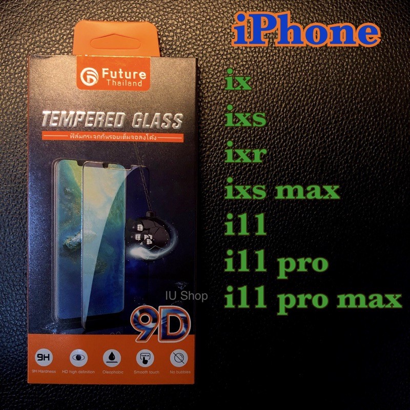 ฟิล์มกระจกแบบเต็ม iPhone X/ixs/ixr/ixs Max/i11/i11 pro/i11 pro max แบบเต็ม