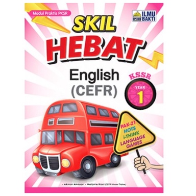 SKILL HEBAT ENGLISH (CEFR) KSSR YEAR 1