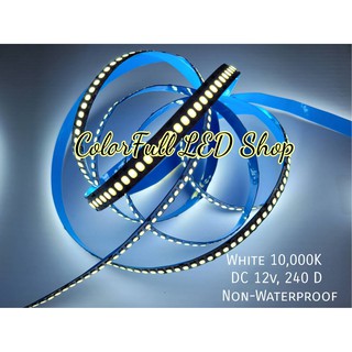 ไฟเส้น 12กับ24 โวลท์   led Strip light 12v 24v240D แบบดวงไฟถี่สว่างมากที่สุด