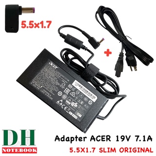 สายชาร์จ Adapter   ACER  19V  7.1A  5.5*1.7  SLIM  ORIGINAL  135W