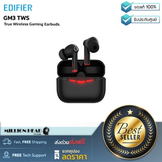 EDIFIER : GM3 TWS by Millionhead (หูฟังไร้สาย True Wireless สำหรับเกมมิ่งมืออาชีพ)