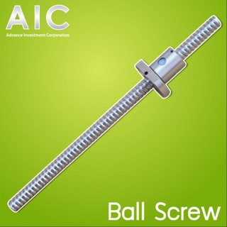 Ball Screw - diameter 12mm length 500mm @ AIC ผู้นำด้านอุปกรณ์ทางวิศวกรรม