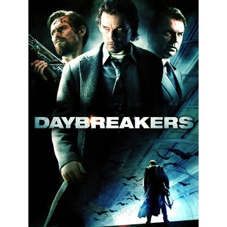 Daybreakers วันแวมไพร์ครองโลก : 2009 #หนังฝรั่ง - แอคชั่น