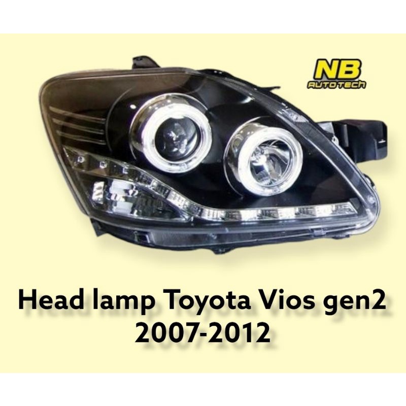 ไฟหน้า VIOS vios 2007 2008 2010 2012 gen2 ไฟหน้าแต่ง ไฟหน้าโปรเจคเตอร์ Toyota Vios gen2 ปี2007-2012 