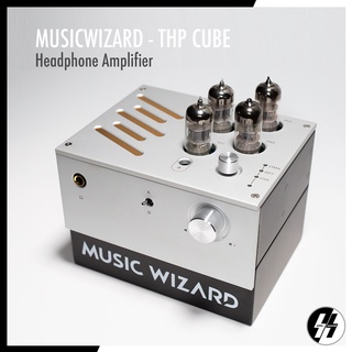 DAC/Tube Headphone Amplifie | Music Wizard - THP CUBE | Vacuum Tubes: 6N3*2 - 6N1*2 | DSD256/32Bit (โปรดเช็คสต๊อก)